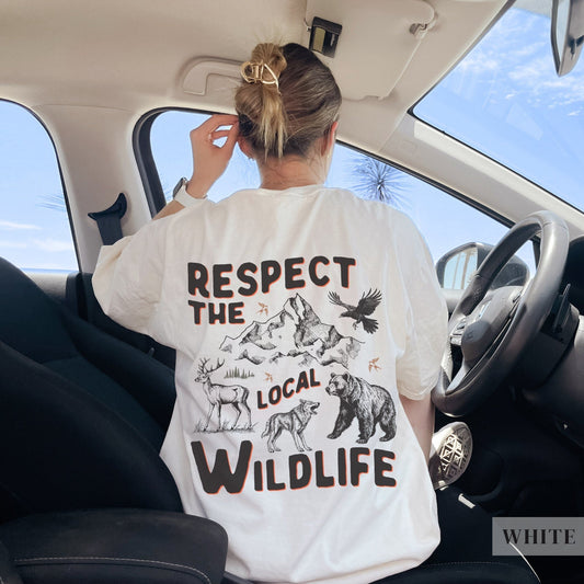 Respect The Local Wildlife Tee